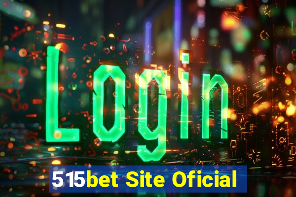 515bet Site Oficial